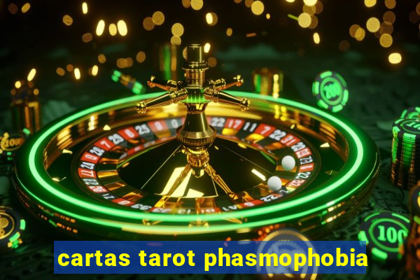 cartas tarot phasmophobia